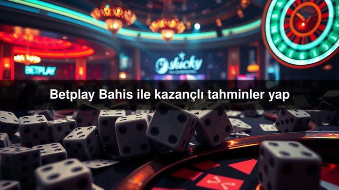Betplay Bahis