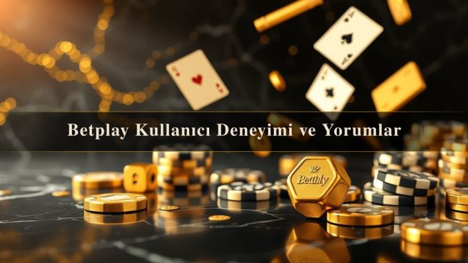 Betplay Kullanıcı