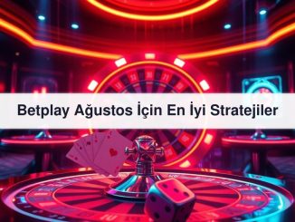 Betplay Ağustos